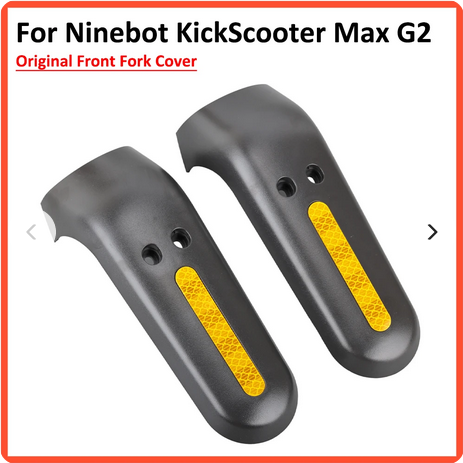 Original  Ninebot Max G2 G65 Seiten Flügel Front Fork Cover Links Rechts [1Pair]